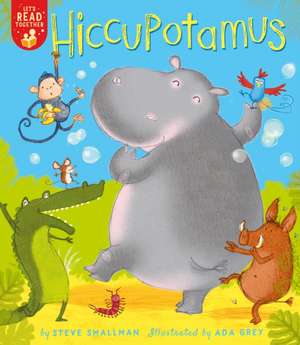 Hiccupotamus de Steve Smallman