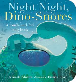 Night Night, Dino-Snores de Nicola Edwards