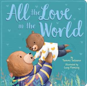 All the Love in the World de Tammi Salzano