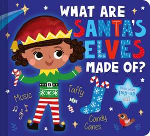 What Are Santa's Elves Made Of? de Becky Davies