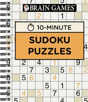 Brain Games 10 Minute Sudoku Puzzles de Ltd Publications International