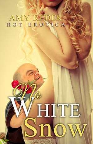 No White Snow de Amy Redek