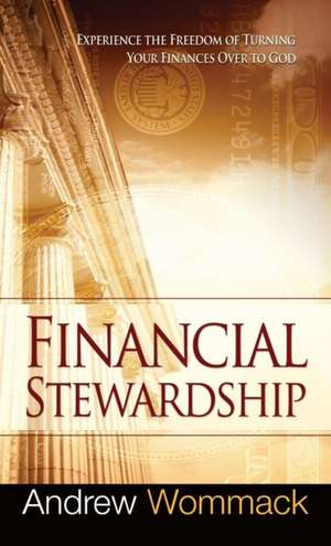 Financial Stewardship de Andrew Wommack