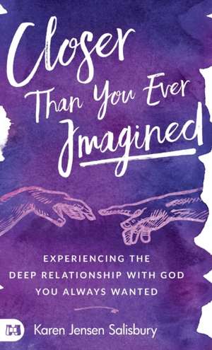 Closer than You Ever Imagined de Karen Jensen Salisbury