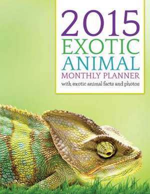 2015 Exotic Animals Monthly Planner de MDK Publications