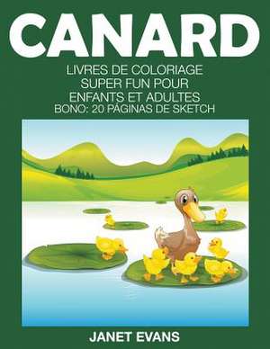 Canard de Janet Evans