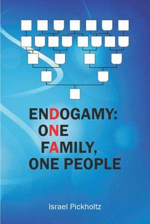 Endogamy de Israel Pickholtz