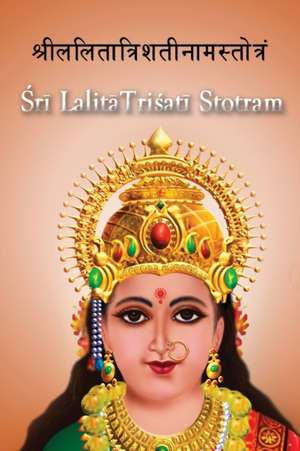 &#346;r&#299; Lalit&#257; Tri&#347;ati Stotra with English translation de Sri Mata Amritanandamayi