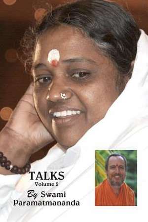 Talks V5 (Revised Edition) de Swami Paramatmananda Puri