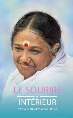 Le sourire intérieur de Swamini Krishnamrita Prana