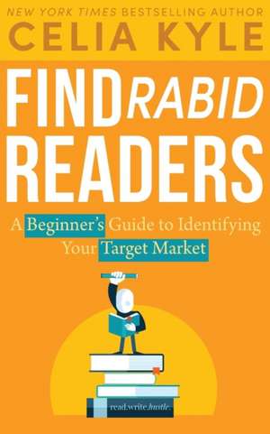 Find Rabid Readers de Celia Kyle