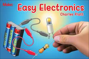 Easy Electronics de Charles Platt