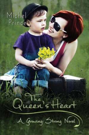 The Queen's Heart de Michel Prince