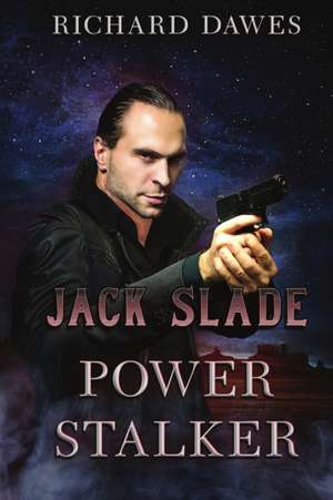 Jack Slade de Richard Dawes