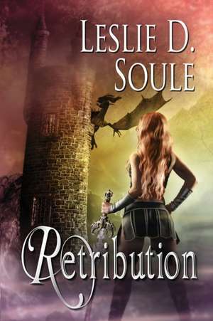 Retribution: A Fallenwood Novel de Leslie D. Soule