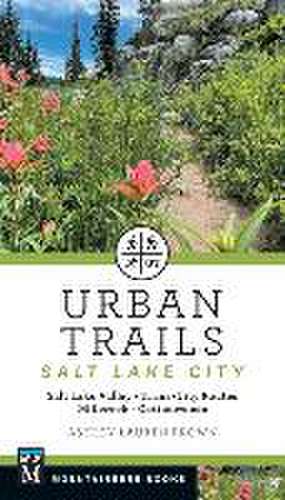 Urban Trails Salt Lake City de Ashley Brown