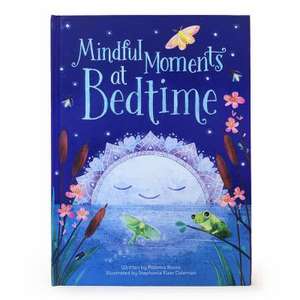 Mindful Moments at Bedtime de Paloma Rossa