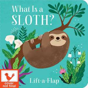 What Is a Sloth? de Ginger Swift