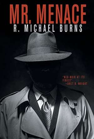 Mr. Menace de R. Michael Burns