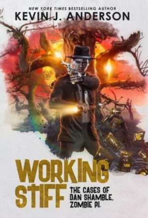 Working Stiff de Kevin J. Anderson