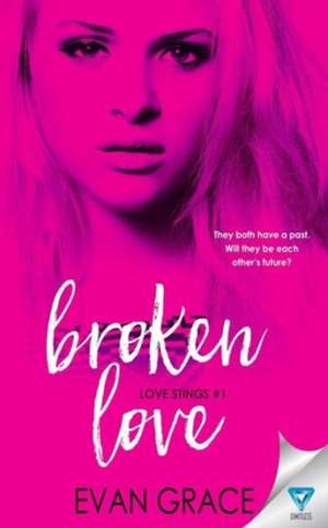 Broken Love de Evan Grace