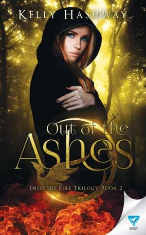 Out Of The Ashes de Kelly Hashway