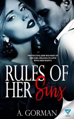 Rules of Her Sins de A. Gorman