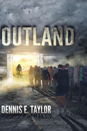 Outland de Dennis E. Taylor