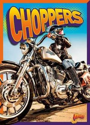 Choppers de Peter Bodensteiner