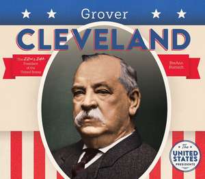 Grover Cleveland de BreAnn Rumsch