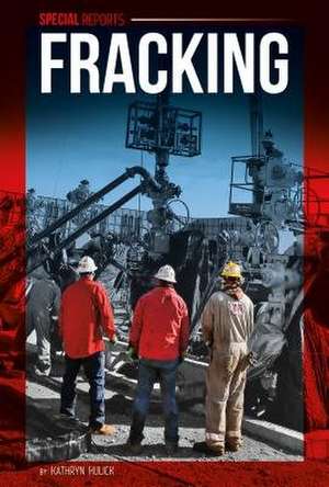 Fracking de Kathryn Hulick