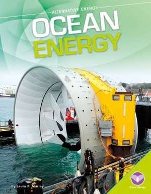 Ocean Energy de Laura K. Murray