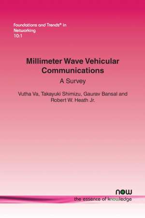 Millimeter Wave Vehicular Communications de Vutha Va