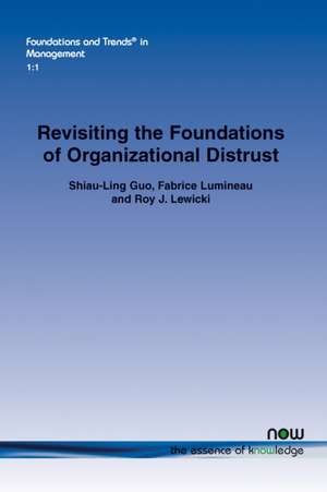 Revisiting the Foundations of Organizational Distrust de Guo, Shiau-Ling