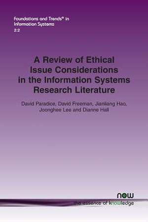 A Review of Ethical Issue Considerations in the Information Systems Research Literature de David Paradice