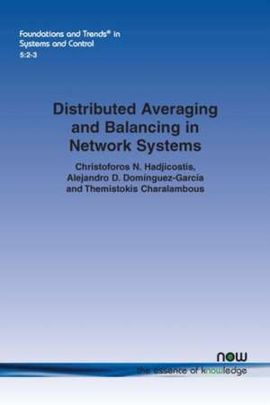 Distributed Averaging and Balancing in Network Systems de Christoforos N. Hadjicostis