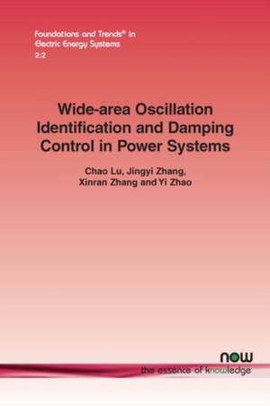 Wide-area Oscillation Identification and Damping Control in Power Systems de Chao Lu