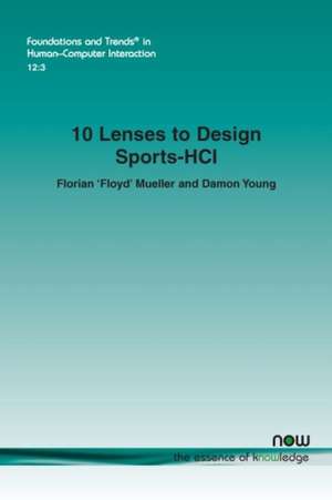 10 Lenses to Design Sports-HCI de Florian Mueller