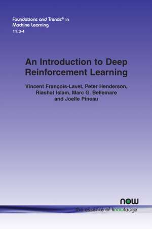 An Introduction to Deep Reinforcement Learning de Vincent François-Lavet