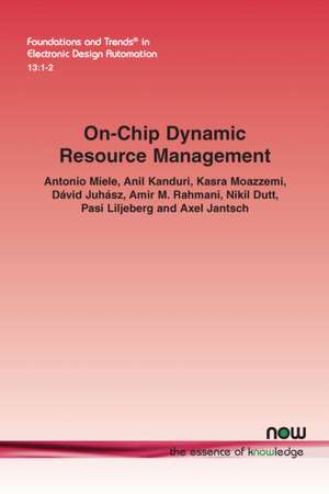 On-Chip Dynamic Resource Management de Antonio Miele