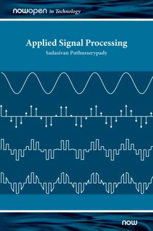 Applied Signal Processing de Sadasivan Puthusserypady