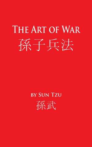 The Art of War de Sun Tzu