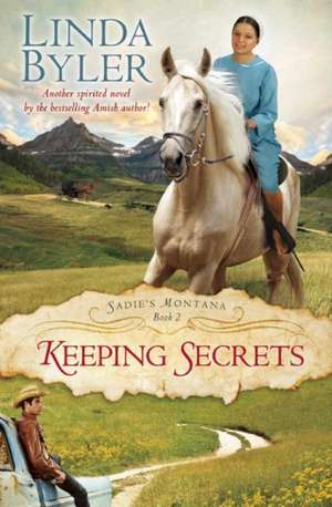 Keeping Secrets de Linda Byler