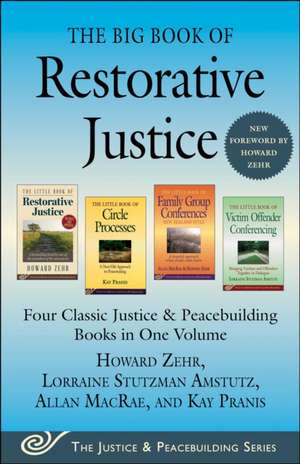 The Big Book of Restorative Justice de Howard Zehr