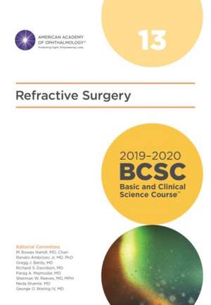 2019-2020 Basic and Clinical Science Course, Section 13: Refractive Surgery de American Academy of Ophthalmology