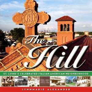 The Hill de Lynnmarie Alexander