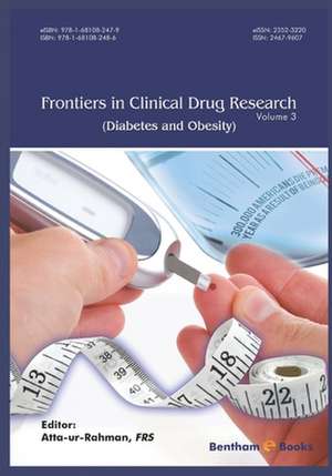 Frontiers in Clinical Drug Research - Diabetes and Obesity de Atta Ur Rahman