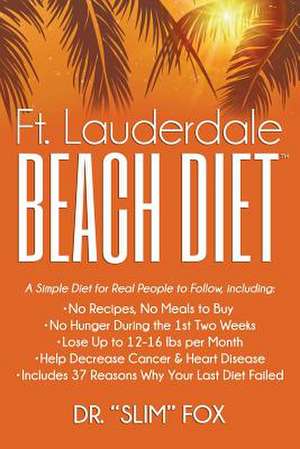 Ft. Lauderdale Beach Diet de "Slim" Fox