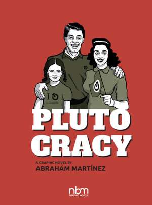 Plutocracy de Abraham Martinez