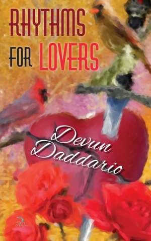 Rhythms for Lovers de Devun Daddario